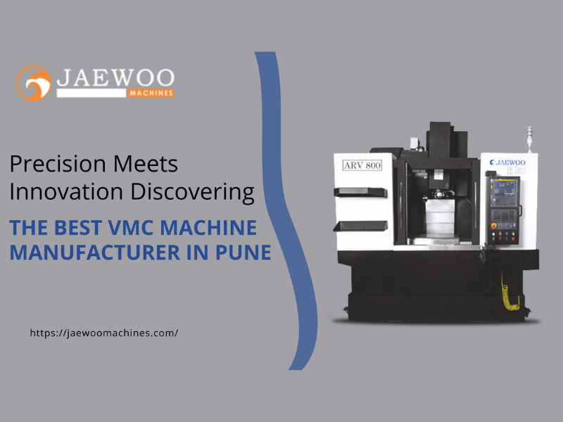 Best VMC machine manufacturer in Pune Jaewoo Machines